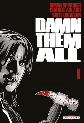 Damn Them All - T. 1