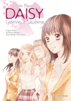 Daisy - Lycéennes à Fukushima [coffret]