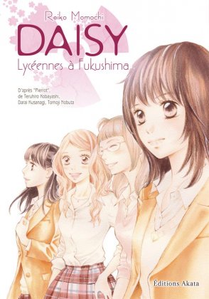 Daisy - Lycéennes à Fukushima [coffret]