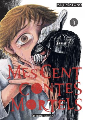 Mes cent contes mortels - T. 3