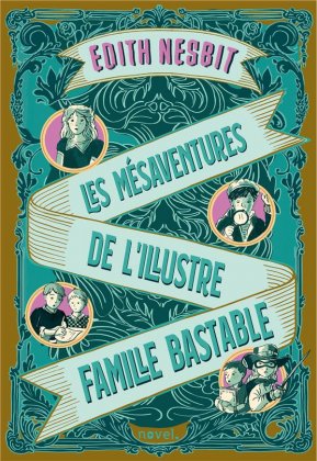 Les Mésaventures de l'illustre famille Bastable