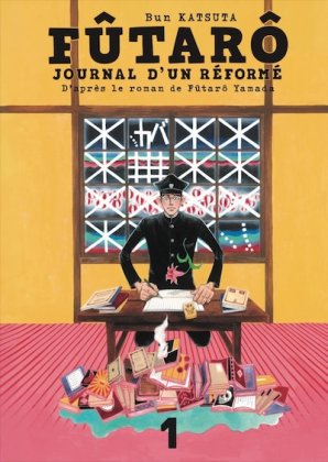 Futarô. Journal d'un réformé T. 1