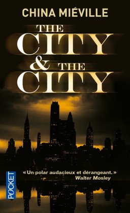 The City & The City [poche]