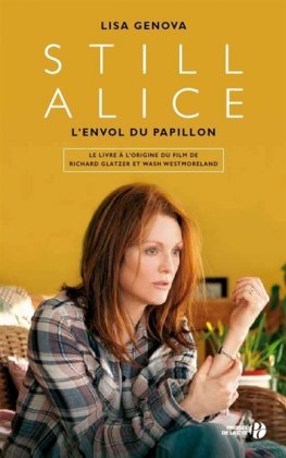 Still Alice - L'Envol du papillon [nouvelle édition]