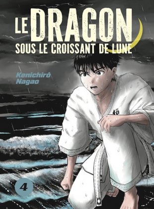 Le Dragon sous le croissant de lune - T. 4
