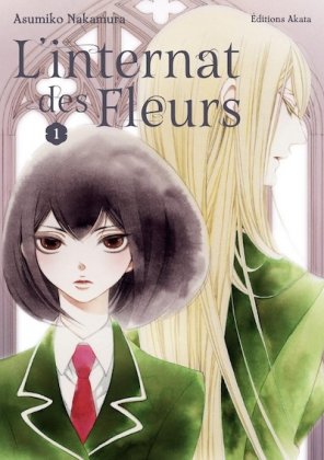 L'Internat des fleurs - T. 1