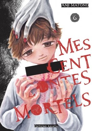 Mes cent contes mortels - T. 6