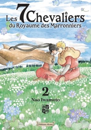 Les 7 chevaliers du Royaume des marronniers - T. 2