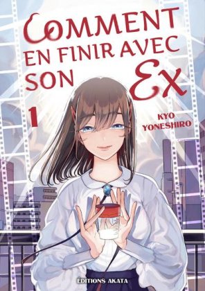 Comment en finir avec son ex - T. 1 / 8