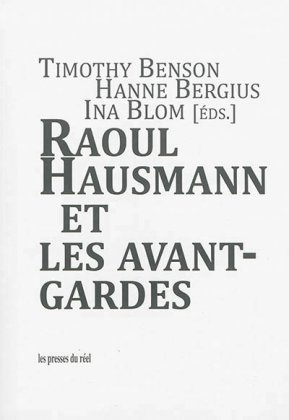Raoul Hausmann et les avant-gardes