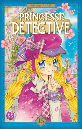 Princesse Détective - T. 15