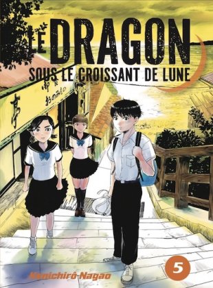 Le Dragon sous le croissant de lune - T. 5