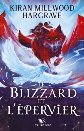Le Blizzard et l'Épervier
