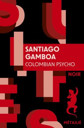Colombian psycho [poche]