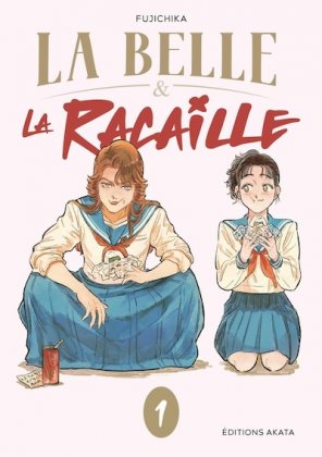 La Belle et la Racaille - T. 1