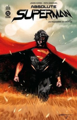 Absolute Superman - T. 1 : Les poussières de Krypton