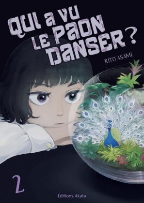 Qui a vu le paon danser ? T. 2