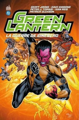 Green Lantern - La guerre de Sinestro [nouvelle édition]
