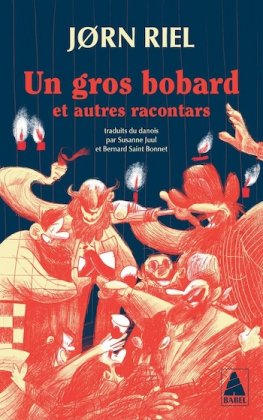 Un gros bobard et autres racontars [nouvelle &eacute;dition poche]