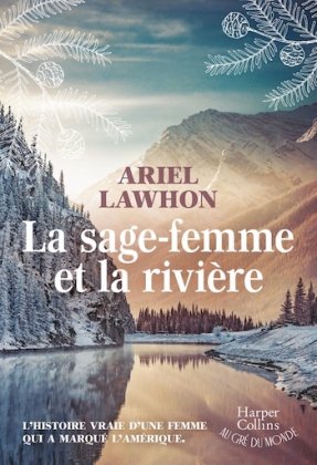 La Sage-femme et la rivi&egrave;re