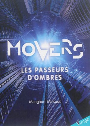 Movers - T. 1 : Les Passeurs d'Ombres