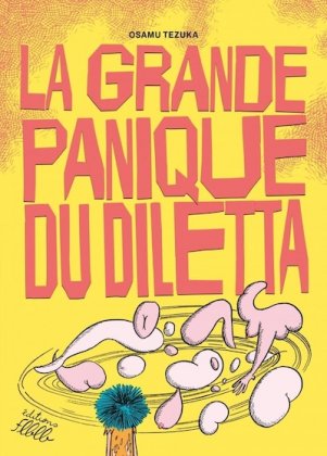 La Grande Panique du Diletta [nouvelle &eacute;dition]