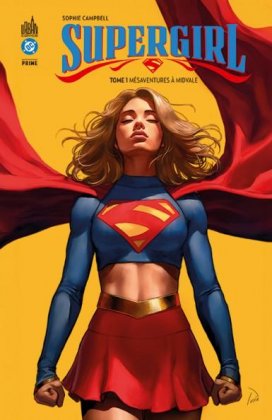 Supergirl - T. 1 : M&eacute;saventures &agrave; Midvale