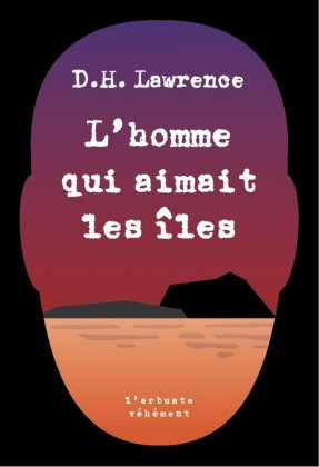 L'homme qui aimait les &icirc;les [&eacute;dition 2026]