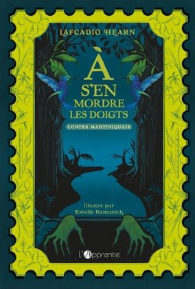 &Agrave; s'en mordre les doigts - Contes martiniquais