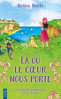 L&agrave; o&ugrave; le c�ur nous porte [poche]