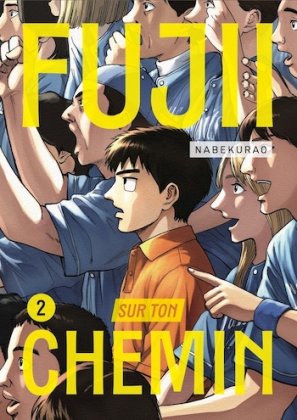 Fujii sur ton chemin - T. 2