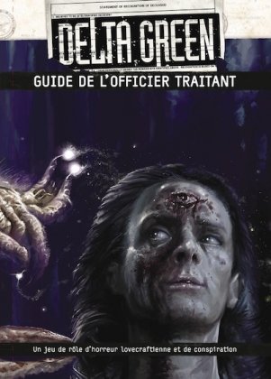 Delta Green : Guide de l'officier traitant