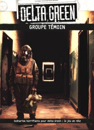 Delta Green : Groupe t&eacute;moin