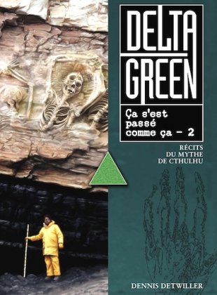 Delta Green : &Ccedil;a s'est pass&eacute; comme &ccedil;a - 2