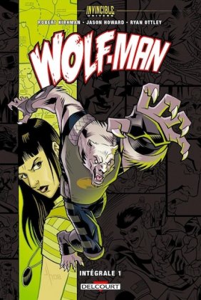 Wolf-Man  - Int&eacute;grale 1