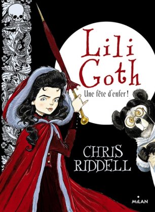 Lili Goth - T. 2 : Une fête d'enfer 