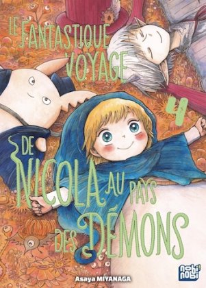 Le Fantastique Voyage de Nicola au pays des d&eacute;mons - T. 4