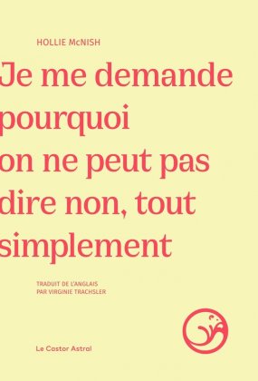 Je me demande pourquoi on ne peut pas dire non, tout simplement