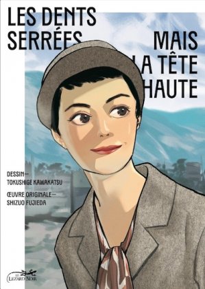 Les Dents serr&eacute;es mais la t&ecirc;te haute