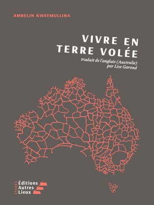 Vivre en terre vol&eacute;e