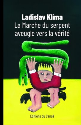 La Marche du serpent aveugle vers la v&eacute;rit&eacute;