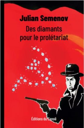 Des diamants pour le prol&eacute;tariat