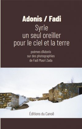 Syrie : un seul oreiller pour le ciel et la terre