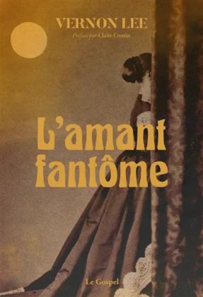 L'Amant fant&ocirc;me