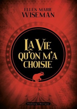 La Vie qu'on m'a choisie [&eacute;dition collector]