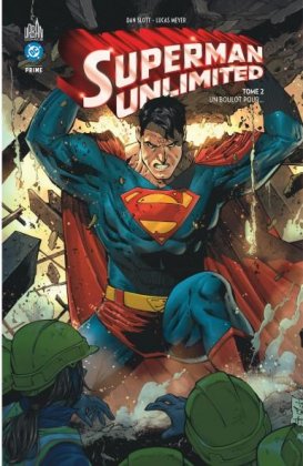 Superman Unlimited - T. 2 : Un boulot pour�