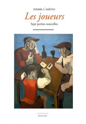 Les Joueurs - Sept petites nouvelles