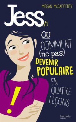 Jess ou Comment (ne pas) devenir populaire en 4 leçons