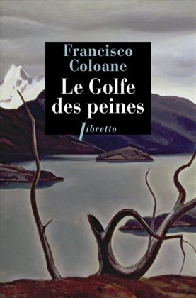 Le Golfe des peines [nouvelle édition poche]