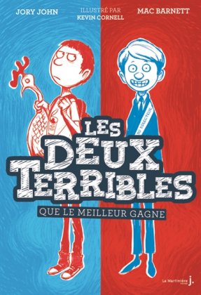 Les Deux Terribles - T. 1 : Que le meilleur gagne 